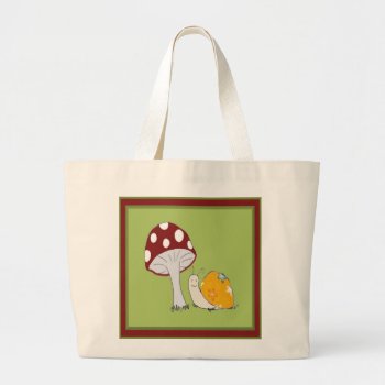Smiling Snail By A Toadstool Tote Bag by sfcount at Zazzle