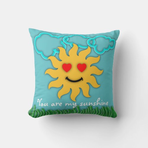 Smiling Sun Clouds  Grass You Are My Sunshine Throw Pillow