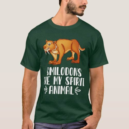 Smilodons Are My Spirit Animal T_Shirt