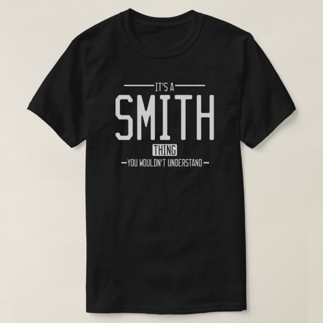 Smith funny surname funny family T-Shirt (Design Front)