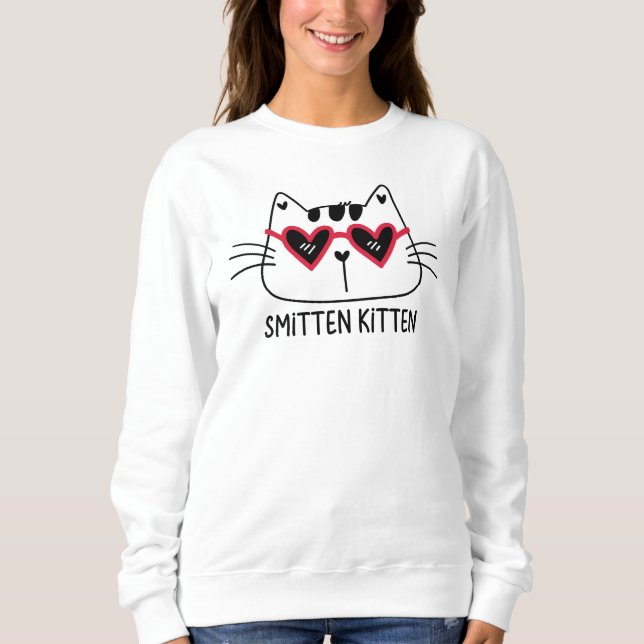Smitten Kitten Valentines cat red heart sunglasses Sweatshirt (Front)