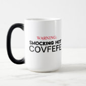 Smocking Hot Covfefe Magic Mug (Left)