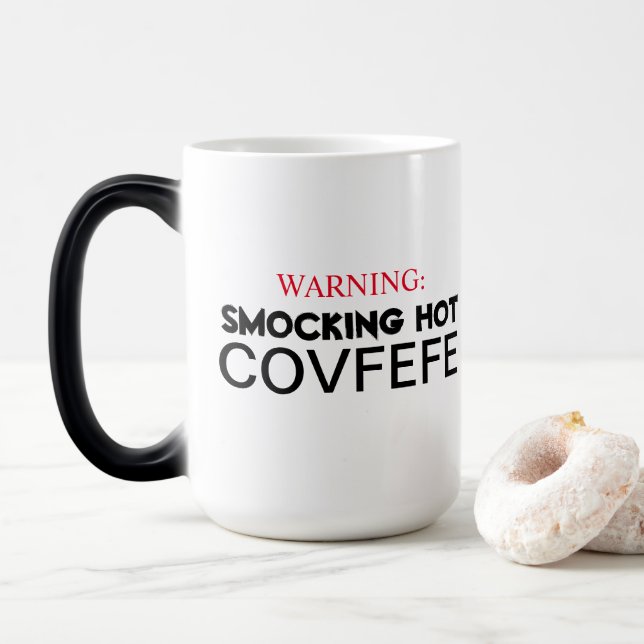 Smocking Hot Covfefe Magic Mug (With Donut)