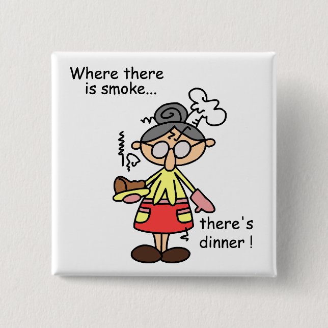 Smoke and Dinner T-shirts and Gifts Button (Front)