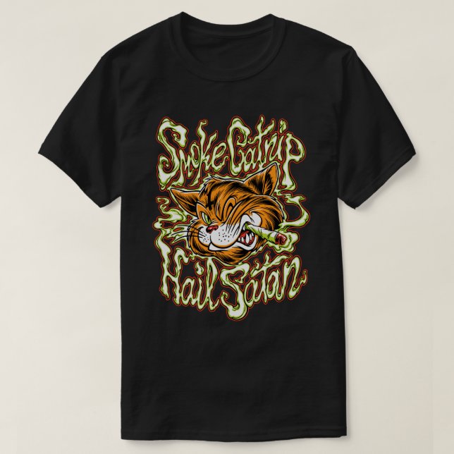 SMOKE CATNIP HAIL SATAN T-Shirt (Design Front)