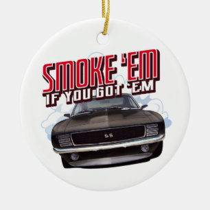 Smoke Em Ceramic Ornament