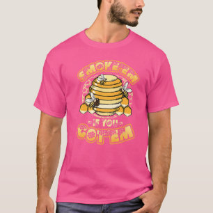 Smoke´em If You Got´em Beehive  Beekeeping T-Shirt