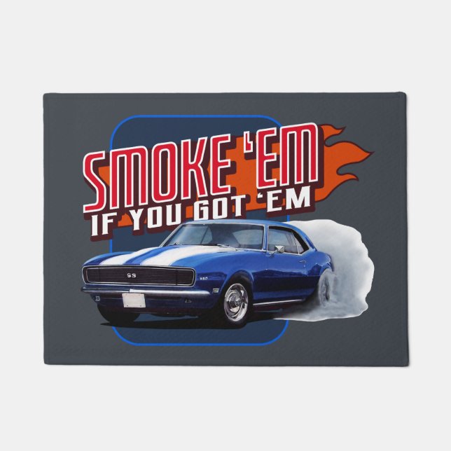 Smoke 'em if You Got 'em Camaro Doormat (Front)