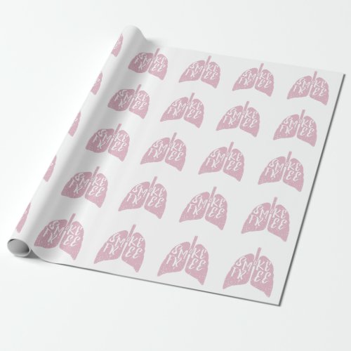Smoke Free Healthy Lungs Wrapping Paper
