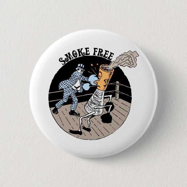 Smoke Free. Kicking butt! Pinback Button (Front)
