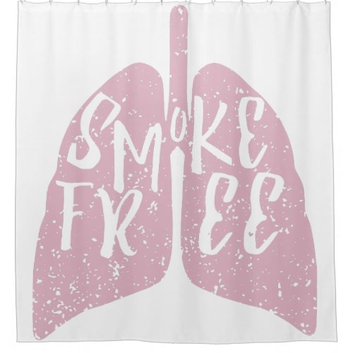 Smoke Free Lungs Shower Curtain