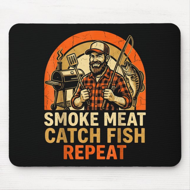 Smoke meat catch fish repeat bbq dad fishing funny mouse pad (Front)