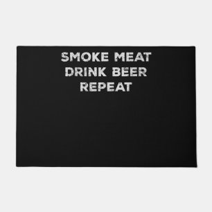 Smoke Meat Drink Beer Repeat Funny BBQ Lovers Doormat