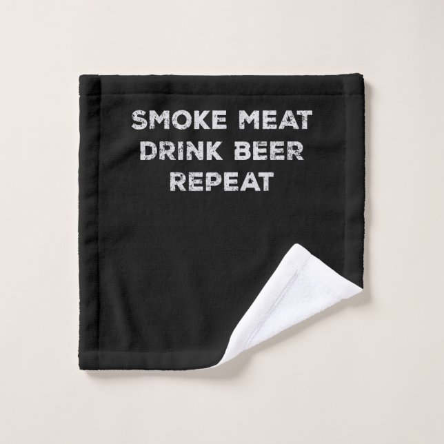 Smoke Meat Drink Beer Repeat | Funny BBQ Lovers Wash Cloth (Wash Cloth)