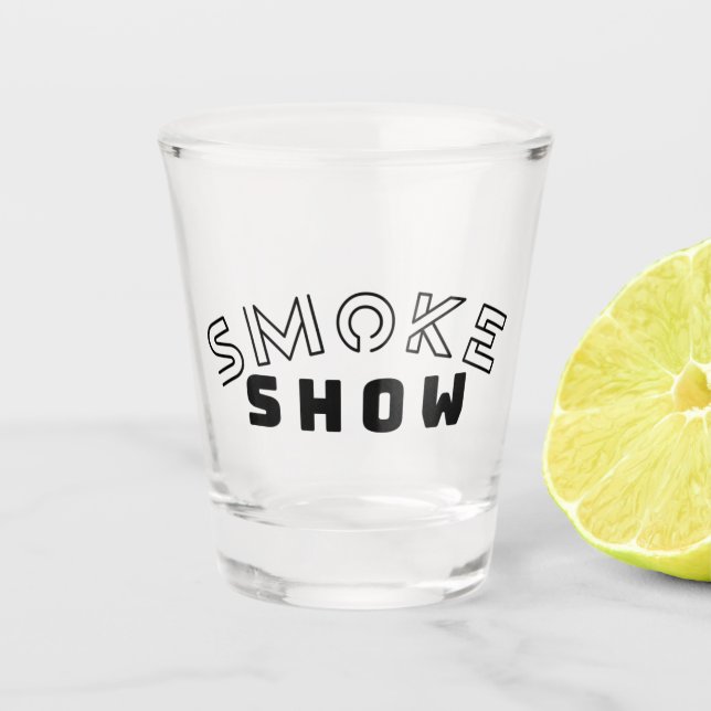 Smoke Show Shot Glass | Bold Typography Barware (Front)