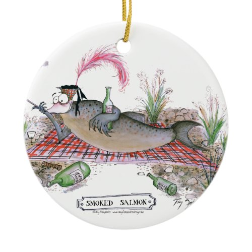 Smoked Salmon fish, tony fernandes Ceramic Ornament