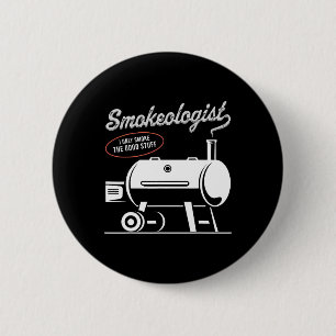 Smokeologist Bbq Dad Funny Smoking Meat Smoker Rbe Button