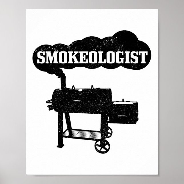 Smokeologist Bbq Grilling Chef Smoker Funny Byrbec Poster (Front)