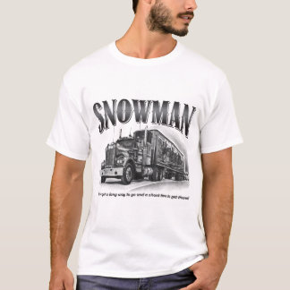 Smokey and the Bandit_s Snowman T-Shirt