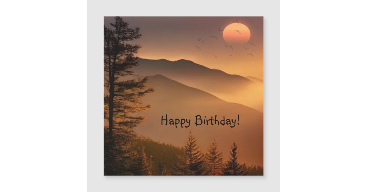 Smokey Mountains Happy Birthday Magnetic Card | Zazzle