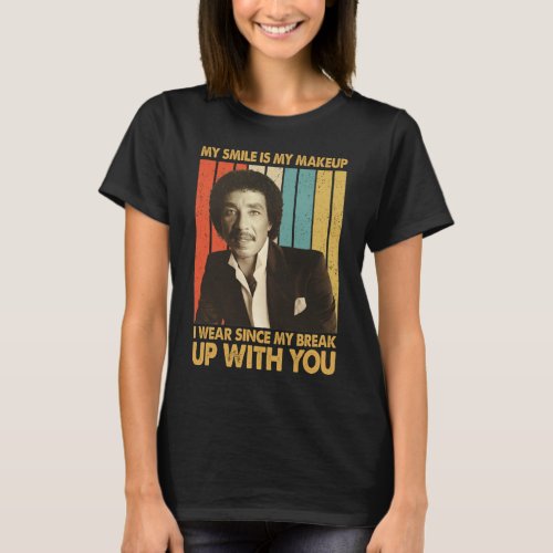 Smokey Robinson Quotes _ My smile is my makeup I w T_Shirt