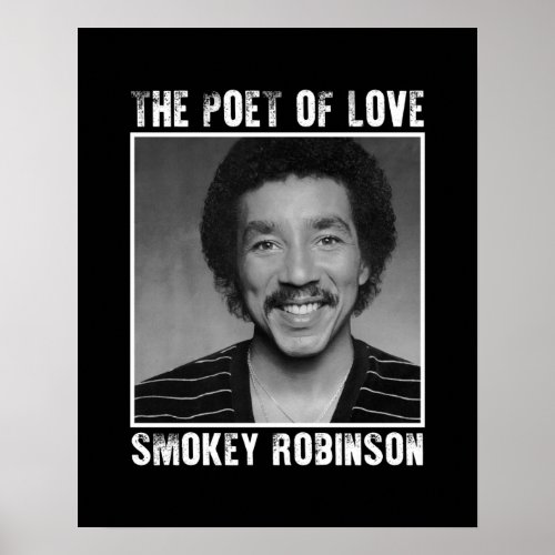 Smokey Robinson _ The Poet Of Love Poster