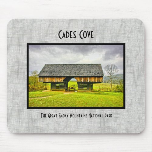 Smokies Cades Cove Cantilever Barn Tipton Place Mouse Pad