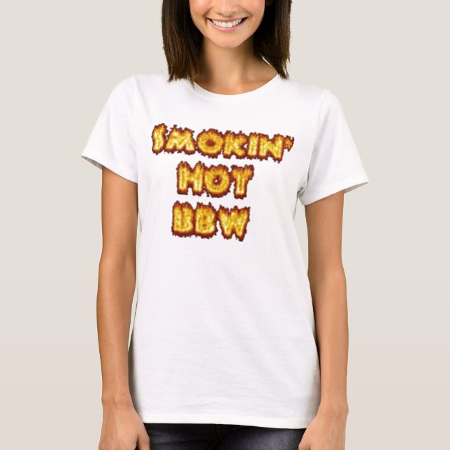 Smokin' Hot BBW T-Shirt (Front)