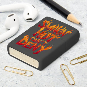Smokin Hot, Cant Deny Zippo Lighter
