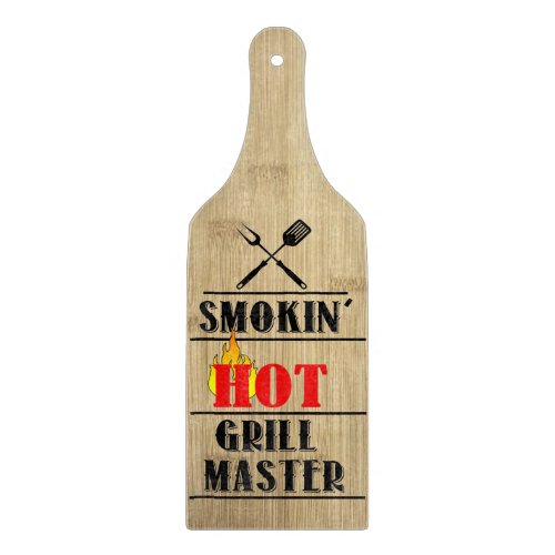 Smokin Hot Grill Master  Cutting Board