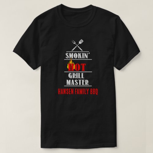 Smokin Hot Grill Master T_Shirt