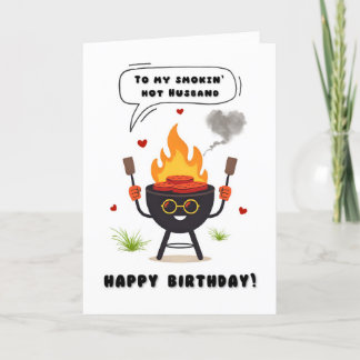Smokin' hot Husband Birthday Card