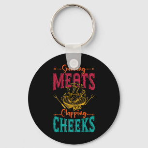 Smokin' Meats And Clapping Cheeks Funny Bbq Meat S Keychain