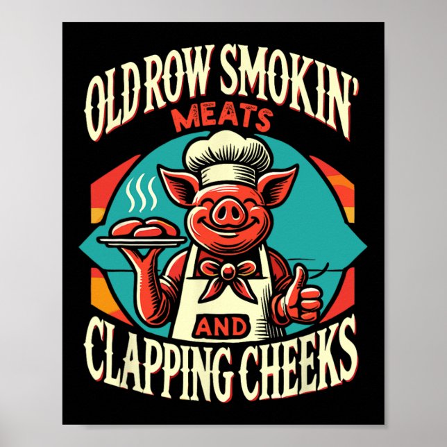Smokin' Pig Meats And Clapping Cheeks  Poster (Front)