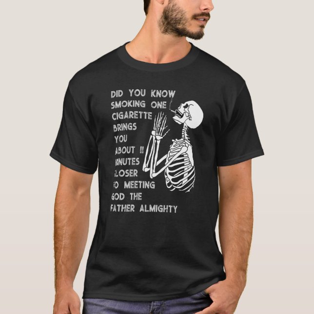 Smoking Brings You 11 Minutes Closer Anti Smoking  T-Shirt (Front)