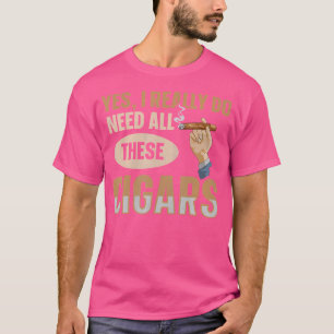 Smoking Cigars Quote For A Cigar Smoker T-Shirt