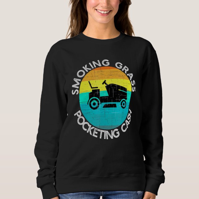 Smoking Grass Pocketing Cash Lawn Mower for Men Sweatshirt (Front)