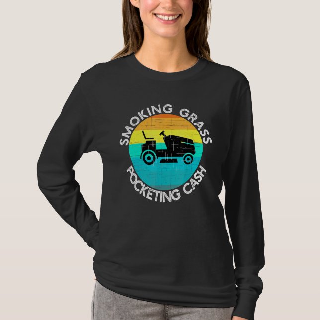 Smoking Grass Pocketing Cash Lawn Mower for Men T-Shirt (Front)