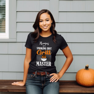 Smoking Hot Grill Master Custom T-Shirt