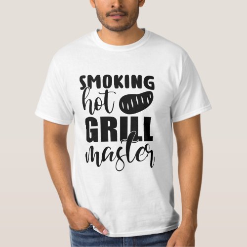 SMOKING HOT GRILL MASTER T_Shirt