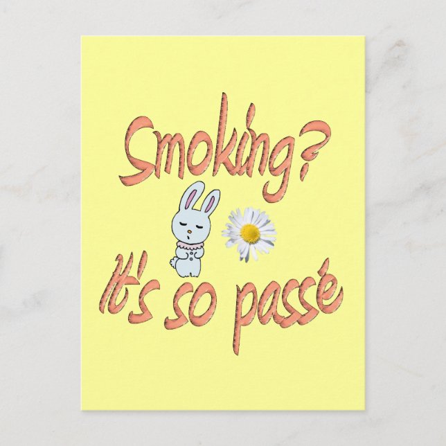 Smoking - It's so passé Postcard (Front)