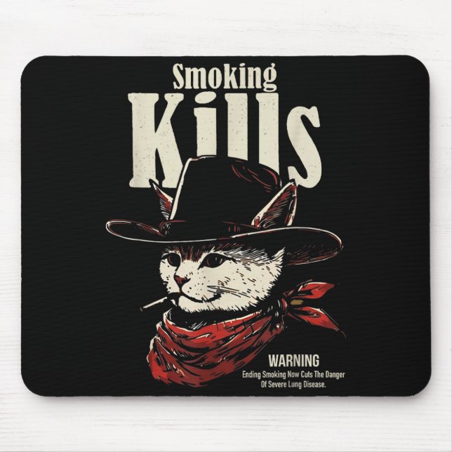 Smoking kills funny cowboy cat with hat quote  mouse pad (Front)
