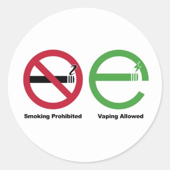 Smoking Prohibited. Vaping Allowed Classic Round Sticker by OutFrontProductions at Zazzle