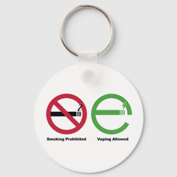 Smoking Prohibited. Vaping Allowed Keychain by OutFrontProductions at Zazzle