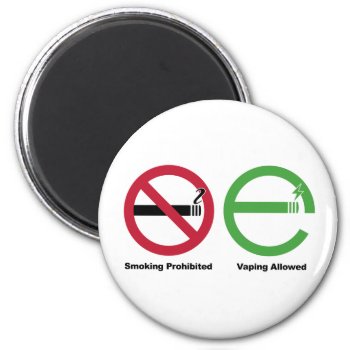 Smoking Prohibited. Vaping Allowed Magnet by OutFrontProductions at Zazzle