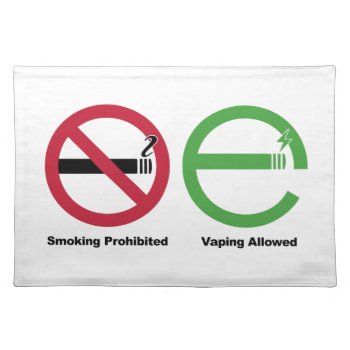Smoking Prohibited. Vaping Allowed Placemat by OutFrontProductions at Zazzle