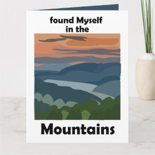 Smoky Mountains Found Myself In The Mountains Card
