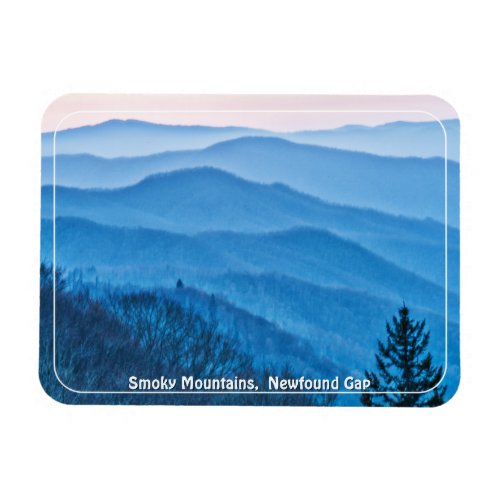Smoky Mountains Newfound Gap GSMNP Photography Magnet