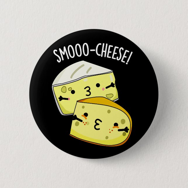 Smoo-cheese Funny Cheese Pun Dark BG Button (Front)