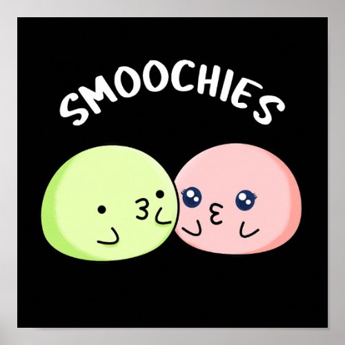 Smoochies Funny Food Kissing Mochi Pun Dark BG Poster